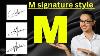 M Signature Style Signature Style Of My Name Signature M Signature