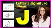 Signature Ideas For Letter J J Signature Style