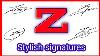 Z Signature Style Z Letter Signature Style Z Signature Ideas