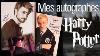 Mes Autographes Harry Potter Et Comment Les Obtenir Partie 1