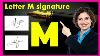 Most Stylish M Signature Style Signature Style Of M M Signature