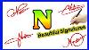 Signature For N N Signature Style N Letter Signature Style Signature N